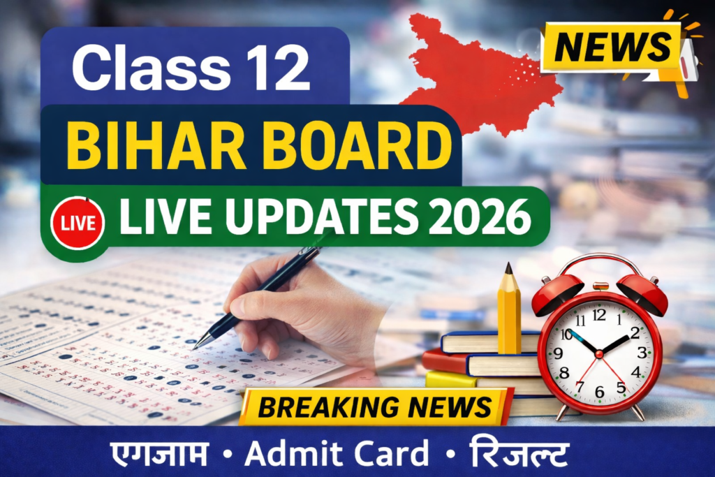 Class 12 Bihar Board Live Updates