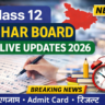 Class 12 Bihar Board Live Updates